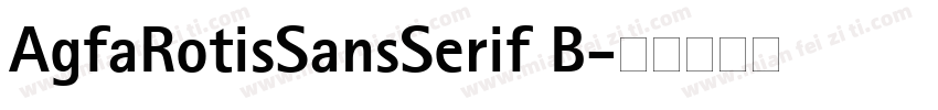 AgfaRotisSansSerif B字体转换
